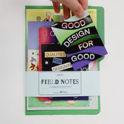 Field Notes on designing for impact
